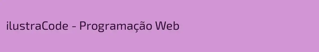 ilustraCode - Programação Web